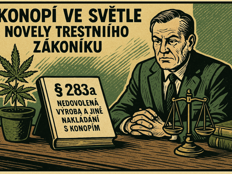 Omamné a psychotropní látky včetně konopí ve světle novely trestního zákoníku