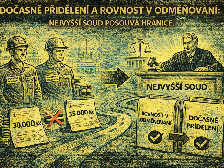 Dočasné přidělení a rovnost v odměňování: Nejvyšší soud posouvá hranice
